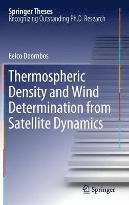 Thermospheric Density and Wind Determination from Satellite Dynamics 1