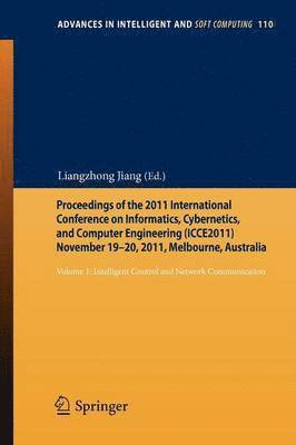 Proceedings of the 2011 International Conference on Informatics, Cybernetics, and Computer Engineering (ICCE2011) November 19-20, 2011, Melbourne, Australia 1