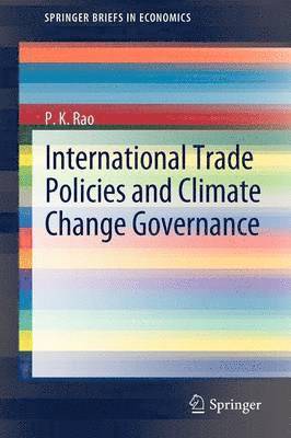 International Trade Policies and Climate Change Governance 1