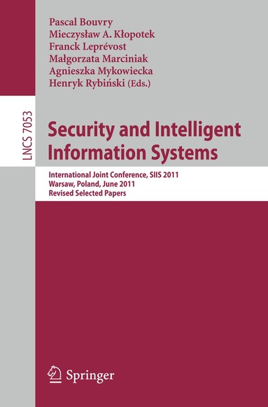 Pascal Bouvry, Mieczyslaw A. Klopotek, Franck Leprevost, Malgorzata Marciniak, Agnieszka Mykowiecka, Henryk Rybinski - Security and Intelligent Information Systems, Häftad