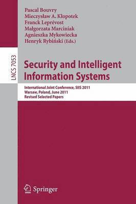Security and Intelligent Information Systems 1