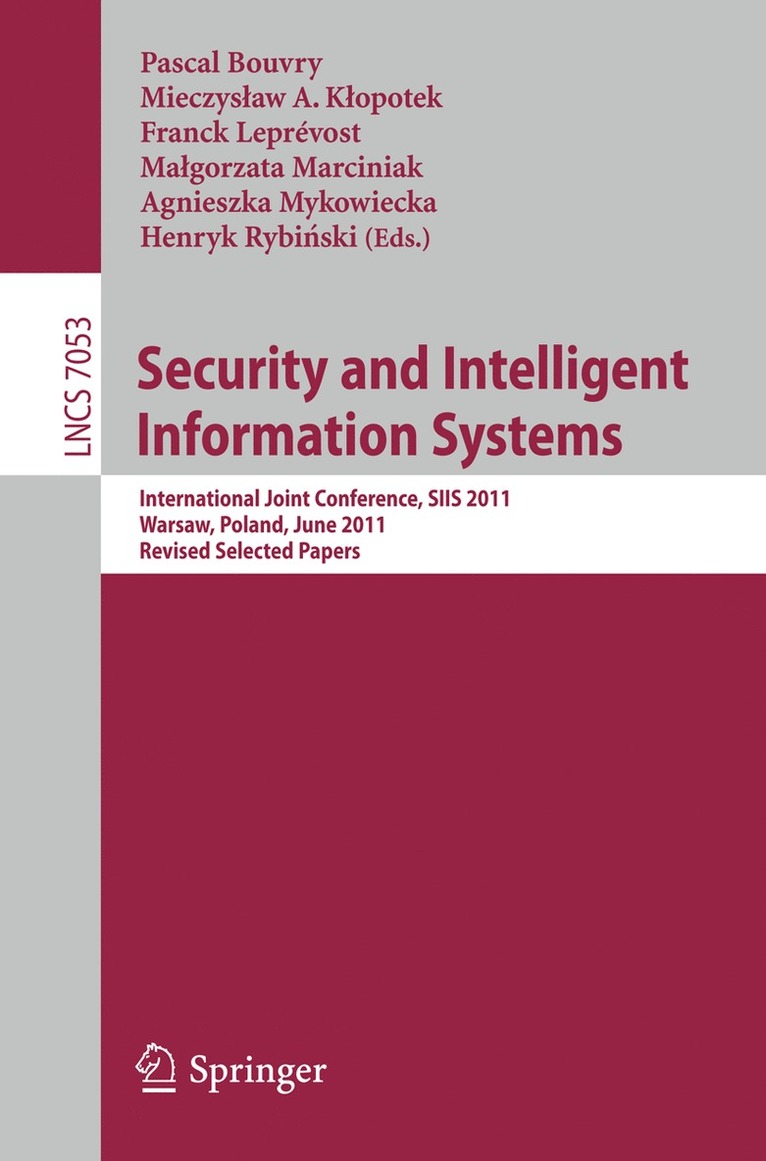 Pascal Bouvry, Mieczyslaw A. Klopotek, Franck Leprevost, Malgorzata Marciniak, Agnieszka Mykowiecka, Henryk Rybinski - Security and Intelligent Information Systems, Häftad
