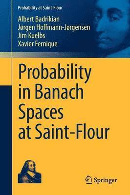bokomslag Probability in Banach Spaces at Saint-Flour
