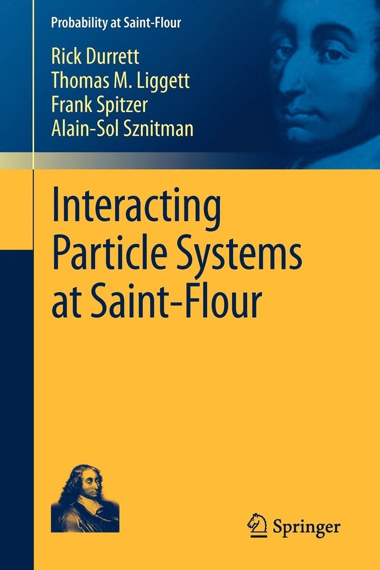 Interacting Particle Systems at Saint-Flour 1