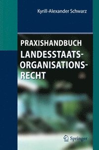 bokomslag Praxishandbuch Landesstaatsorganisationsrecht