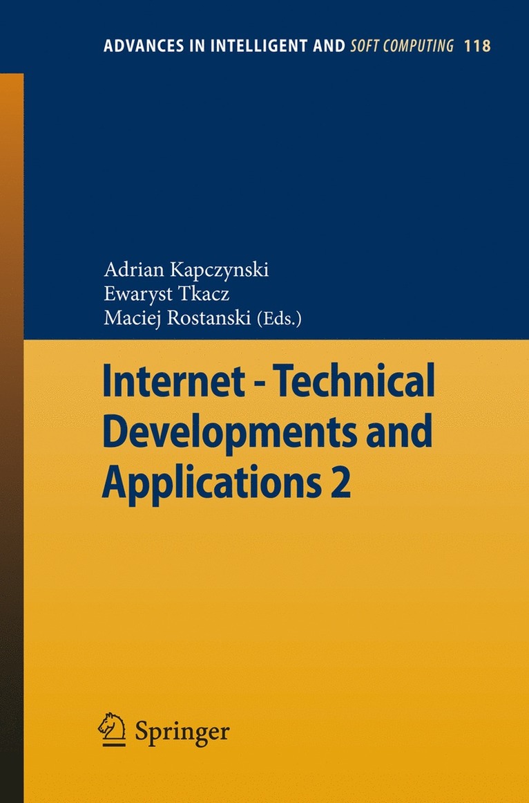 Internet - Technical Developments and Applications 2 1