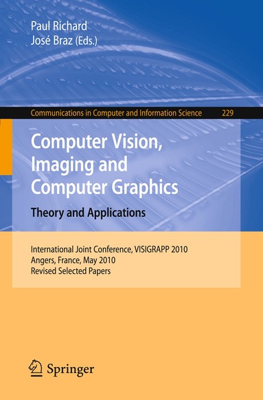 Paul Richard, José Braz - Computer Vision, Imaging and Computer Graphics. Theory and Applications, Häftad