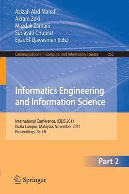 Informatics Engineering and Information Science, Part II 1
