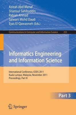 Informatics Engineering and Information Science, Part III 1