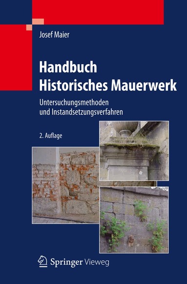 Josef Maier - Handbuch Historisches Mauerwerk, Inbunden
