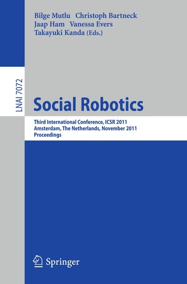Bilge Mutlu, Christoph Bartneck, Jaap Ham, Vanessa Evers, Takayuki Kanda - Social Robotics, Häftad