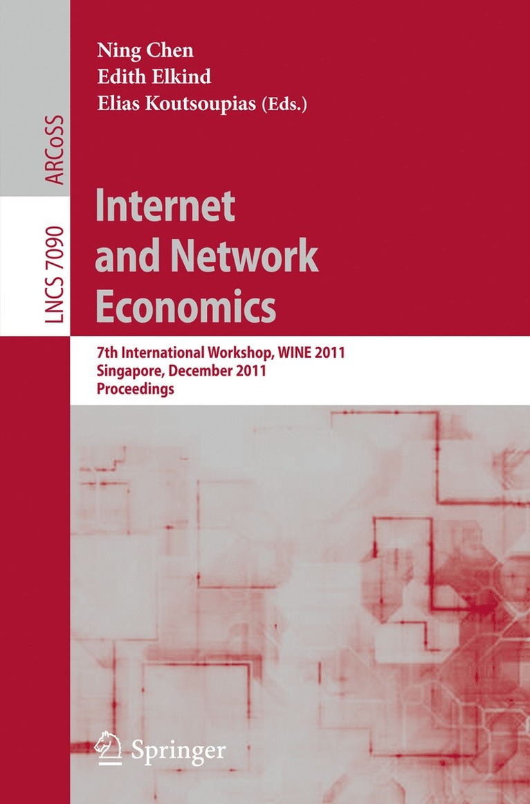 Ning Chen, Edith Elkind, Elias Koutsoupias - Internet and Network Economics, Häftad