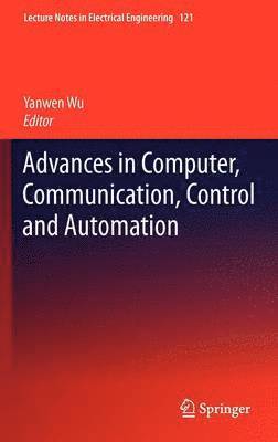 Advances in Computer, Communication, Control and Automation 1