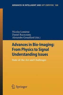 Advances in Bio-Imaging: From Physics to Signal Understanding Issues 1