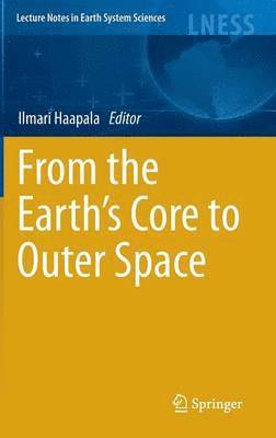 From the Earth's Core to Outer Space 1