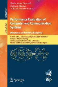 bokomslag Performance Evaluation of Computer and Communication Systems. Milestones and Future Challenges