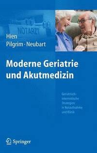 bokomslag Moderne Geriatrie und Akutmedizin
