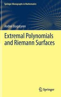 bokomslag Extremal Polynomials and Riemann Surfaces