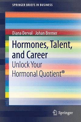 Hormones, Talent, and Career