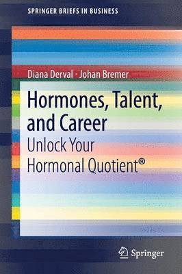 Hormones, Talent, and Career 1