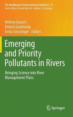 Emerging and Priority Pollutants in Rivers 1