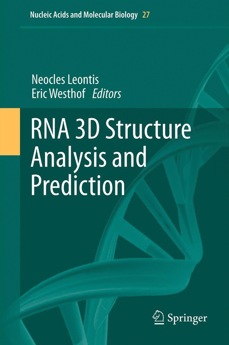 Neocles Leontis, Eric Westhof - RNA 3D Structure Analysis and Prediction, Inbunden