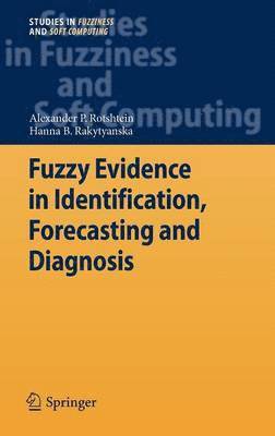 bokomslag Fuzzy Evidence in Identification, Forecasting and Diagnosis