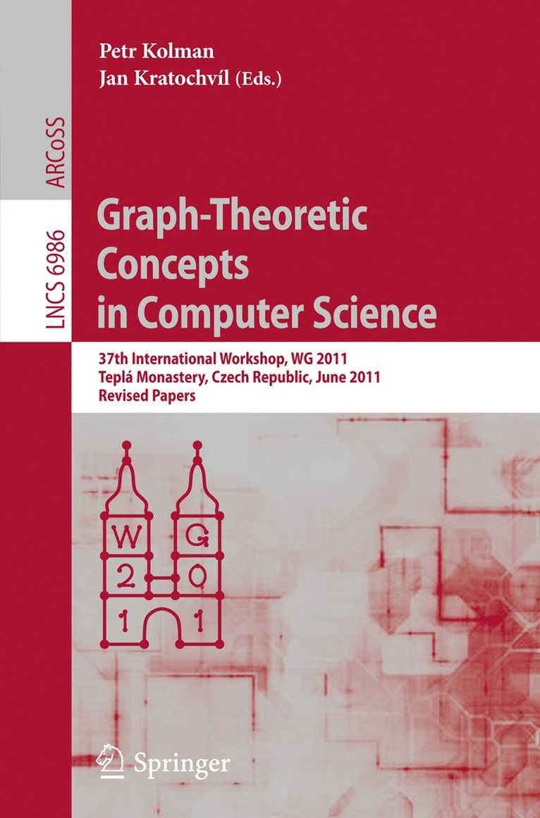 Petr Kolman, Jan Kratochvíl - Graph-Theoretic Concepts in Computer Science, Häftad