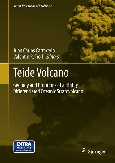 Juan Carlos Carracedo, Valentin R. Troll - Teide Volcano, Inbunden