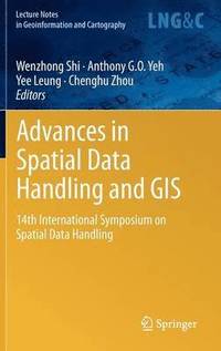 bokomslag Advances in Spatial Data Handling and GIS