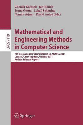 Mathematical and Engineering Methods in Computer Science 1