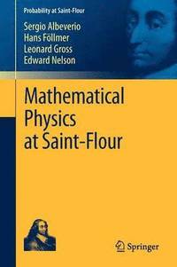 bokomslag Mathematical Physics at Saint-Flour