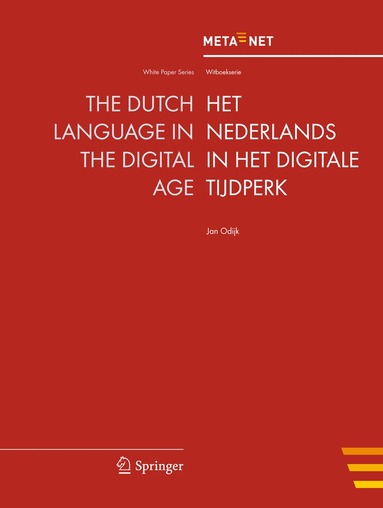 Georg Rehm, Hans Uszkoreit - Dutch Language in the Digital Age, Häftad