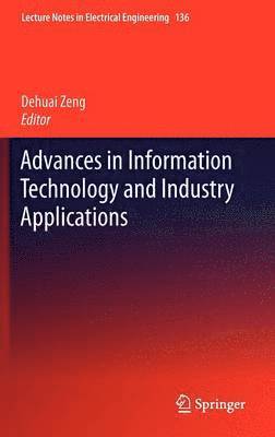 bokomslag Advances in Information Technology and Industry Applications