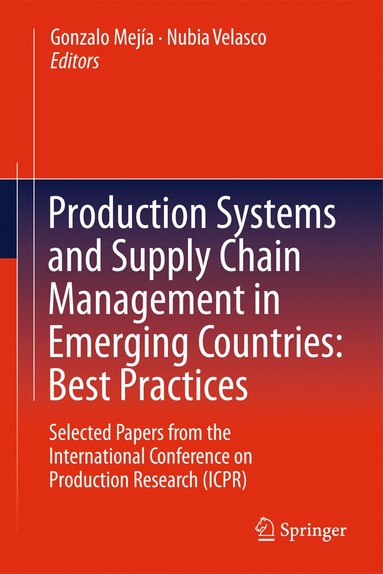 bokomslag Production Systems and Supply Chain Management in Emerging Countries: Best Practices