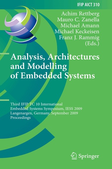 Achim Rettberg, Mauro C. Zanella, Michael Amann, Michael Keckeisen, Franz J. Rammig - Analysis, Architectures and Modelling of Embedded Systems, Häftad