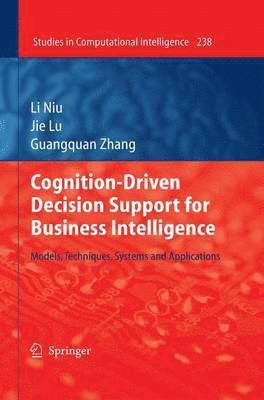 Cognition-Driven Decision Support for Business Intelligence 1