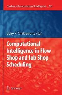 bokomslag Computational Intelligence in Flow Shop and Job Shop Scheduling