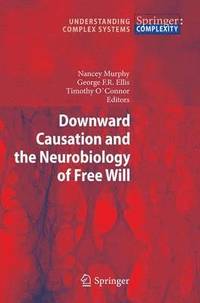bokomslag Downward Causation and the Neurobiology of Free Will