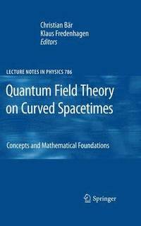 bokomslag Quantum Field Theory on Curved Spacetimes