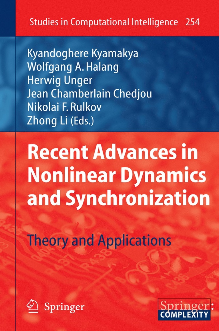 Kyandoghere Kyamakya, Herwig Unger, Jean Chamberlain Chedjou, Nikolai F. Rulkov, Zhong Li - Recent Advances in Nonlinear Dynamics and Synchronization, Häftad