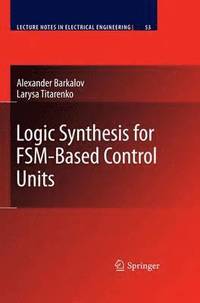 bokomslag Logic Synthesis for FSM-Based Control Units