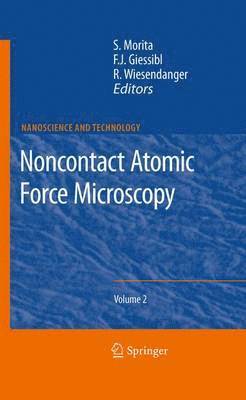 Seizo Morita, Franz J. Giessibl, Roland Wiesendanger - Noncontact Atomic Force Microscopy, Häftad