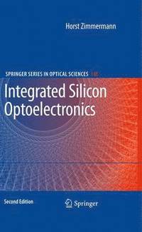bokomslag Integrated Silicon Optoelectronics