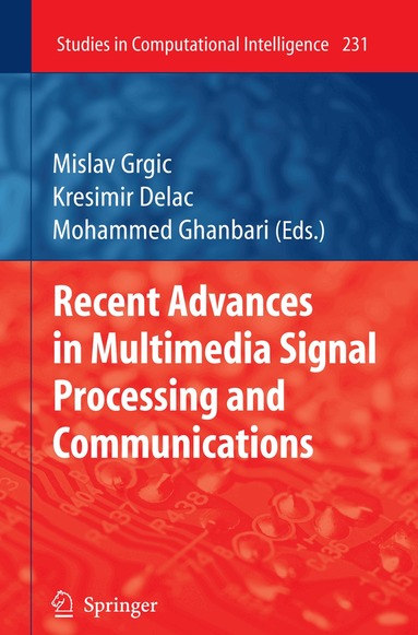 Mislav Grgic, Kresimir Delac, Mohammed Ghanbari - Recent Advances in Multimedia Signal Processing and Communications, Häftad