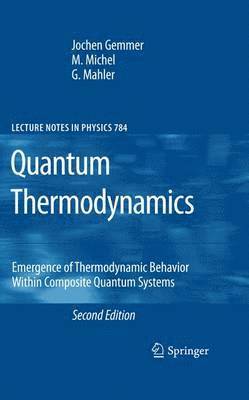 Jochen Gemmer, M. Michel, Günter Mahler - Quantum Thermodynamics, Häftad