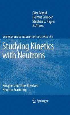 Studying Kinetics with Neutrons 1