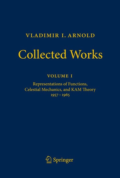 Vladimir I. Arnold, Alexander B. Givental, Boris Khesin, Jerrold E. Marsden, Alexander N. Varchenko, Victor A. Vassiliev, Oleg Viro, Vladimir Zakalyukin - Vladimir I. Arnold - Collected Works, Häftad
