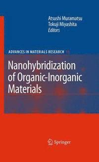 bokomslag Nanohybridization of Organic-Inorganic Materials