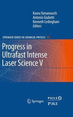 bokomslag Progress in Ultrafast Intense Laser Science